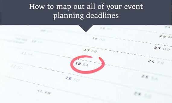 event planning requires meeting exact deadlines